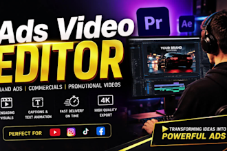 be your professional commercial ads video editor
