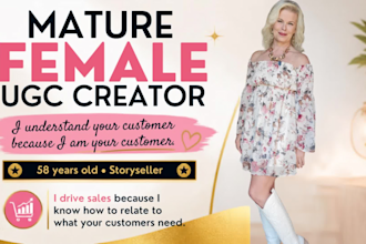 create mature female ugc video ads as a genx spokesperson