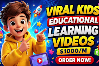 create kids educational videos, animation for kids, nursery rhymes, kids videos
