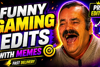 professionally edit funny gaming videos