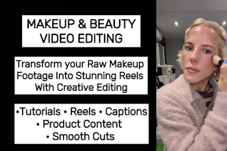 do video editing for influencer makeup artist, get ready with me, outfit, beauty