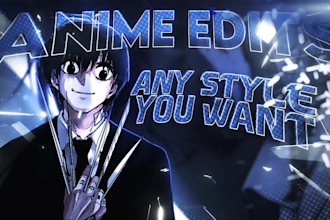 make an epic anime edit for you