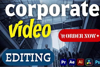 edit corporate and real estate videos