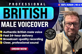 record a professional british male voice over