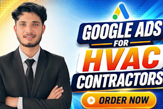 manage google ads PPC campaigns for hvac contractors to generate local leads