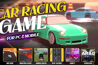 develop a car racing game for PC and mobile with unity