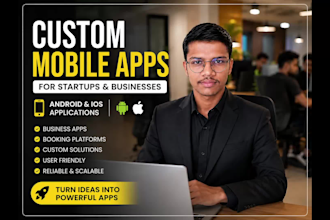 develop a custom mobile app for startups and businesses