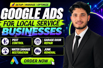 manage google ads for local service businesses to generate leads