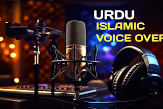 record deep emotional islamic male urdu voice over