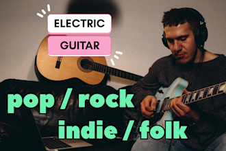 record custom electric guitar for pop rock indie folk songs