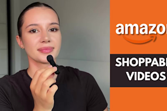 create amazon shoppable videos for your product