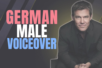 record a german male voice over for your project