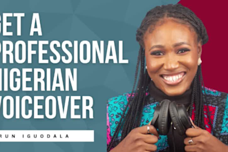 record a female african nigerian or pidgin voiceover