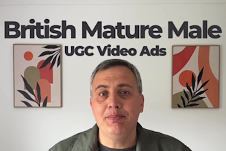create british mature male ugc video ads for your brand