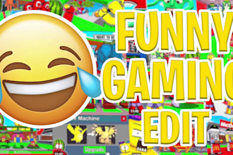 do funny roblox, minecraft,cod video editing for youtube