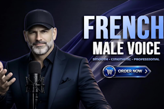 be your cinematic french male voice over artist