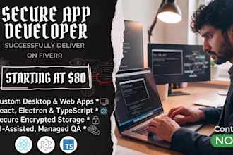 build a secure custom desktop or web application