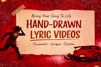 create cinematic hand drawn lyric video