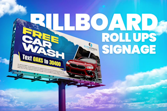 design professional roll up banner, billboards, signage