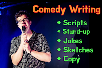 write jokes for your speeches, copy, stand up or scripts
