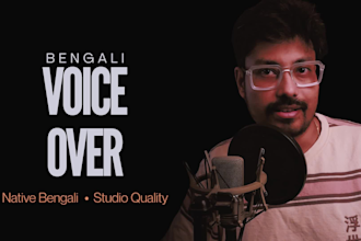 record a professional native bengali voice over from kolkata