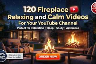 create 120 relaxing and calm fireplace video for deep sleep