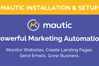 install mautic, configure it and set up email campaigns
