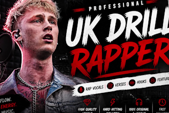 be your male rapper, rapper, rap vocal, uk drill rap, ghostwriter rap