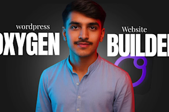 build incredible wordpress website using oxygen builder