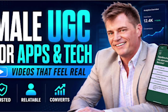 create male ugc videos for apps and tech brands