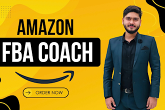 be your amazon fba coach, consultant, and your virtual assistant