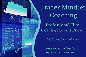 be your pro trading mindset coach for day, forex, crypto, stock, strategy trader