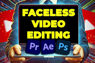 edit professional faceless youtube videos