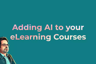 create an elearning course with ai and llm interactions