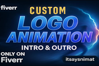 custom logo animation, intro outro for youtube and business