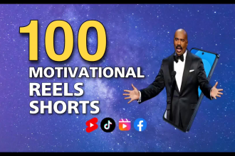 create 100 viral motivational reels, shorts, tiktok videos