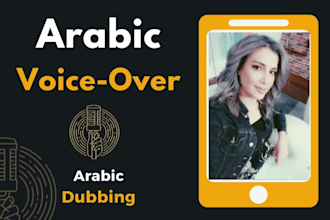 record a female arabic voice over, dubbing, or narration in multiple dialects