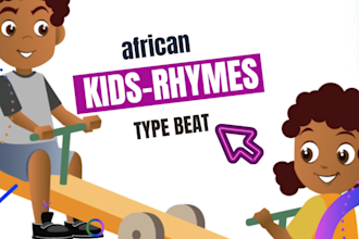 be your producer for african nursery rhymes and kids music