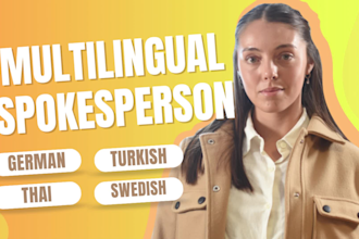 be a spokesperson or ugc creator in german, turkish, thai, swedish