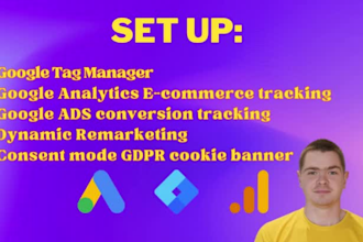 fix or set up GTM, ga4, ads conversions, ecommerce as an ex support worker