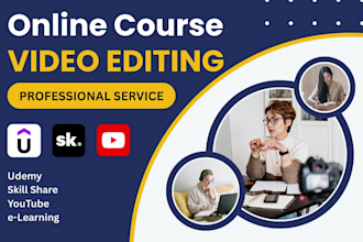 do professional online course video editing for udemy, youtube and e learning