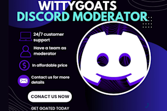be your active and reliable discord moderator