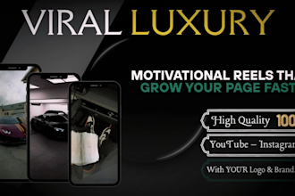 create viral luxury motivation reels