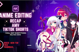 do professional anime edit amv anime recap youtube video editing