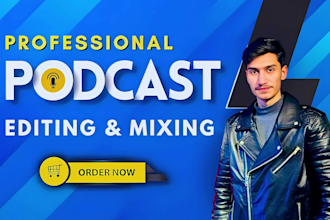 professionally edit your podcasts, zoom videos, and webinars
