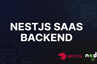 build a scalable saas backend API using nestjs and nodejs