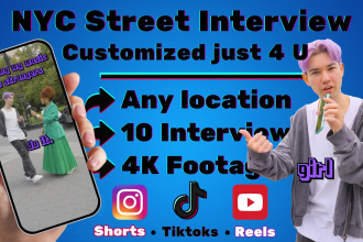 do street interviews in NYC new york city for you