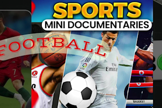 edit football highlight videos, sports documentary, football shorts