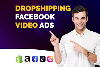 create dropshipping video ads and facebook video ads