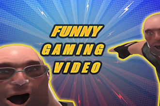 edit your funny gaming video and montage for youtube